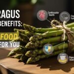 Asparagus Health Benefits